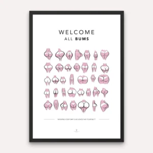 Welcome All Bums Decor