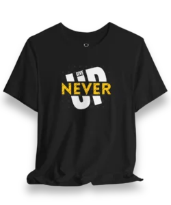 Bold motivational streetwear Never Give Up T-Shirt in black with inspirational graphic design for fitness, gym, and casual style.